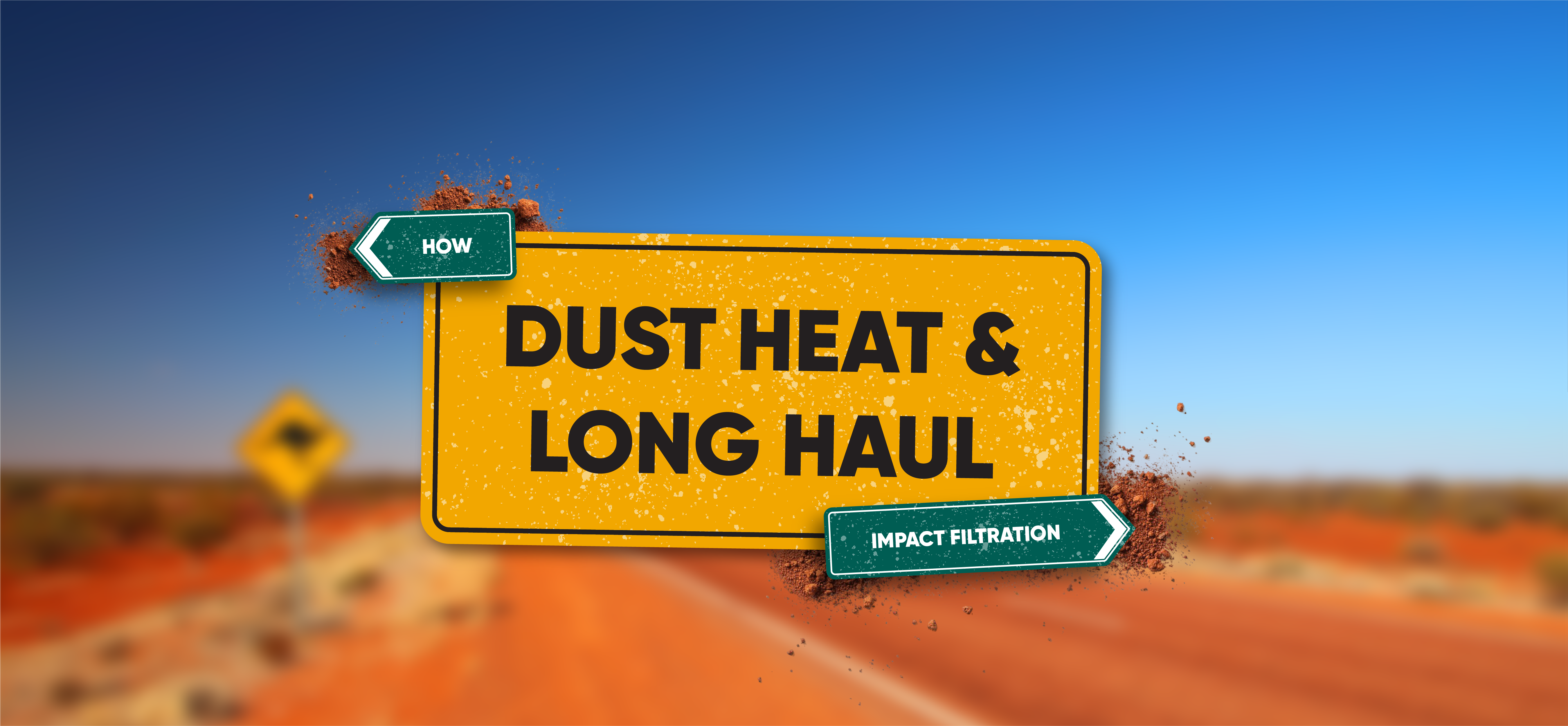 How Dust, Heat & Long Hauls Impact Filtration